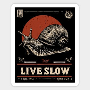 Live Slow - Vintage Snail Philosophy Art Magnet